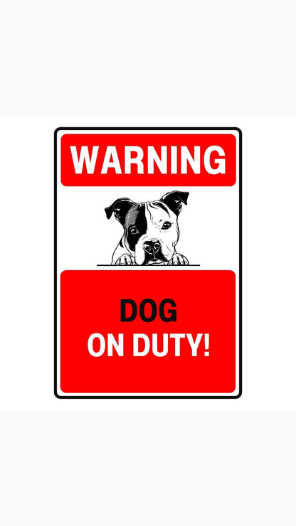 Dog On Duty!