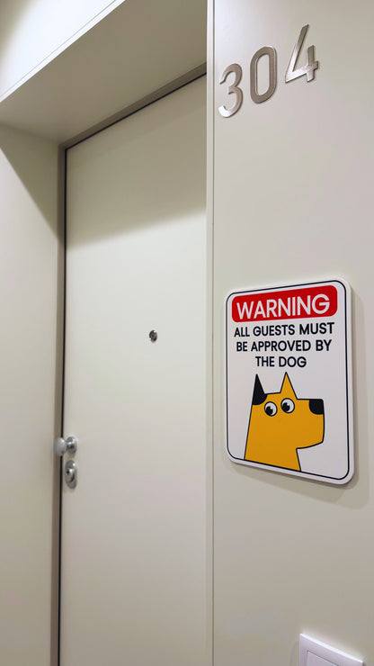 Approved By The Dog Sign